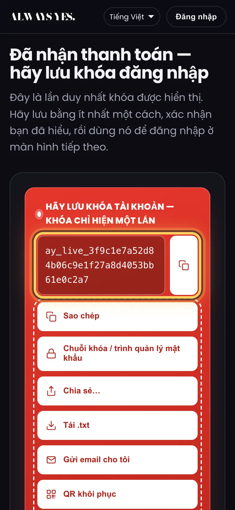 Bước 4: Đã nhận thanh toán — khóa đăng nhập chỉ hiện một lần