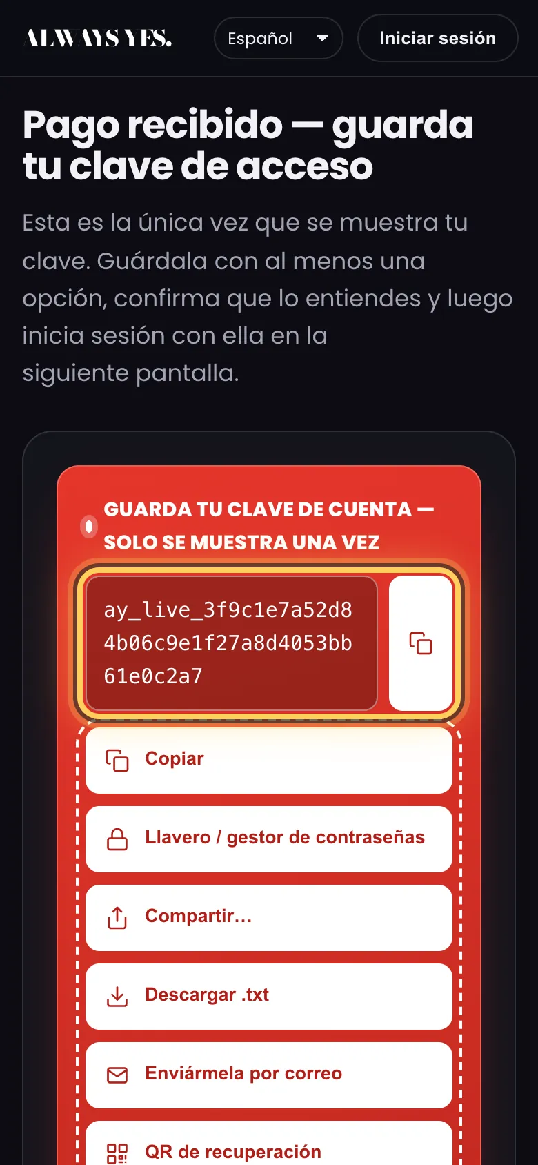 Paso 4: Pago recibido — tu clave de acceso aparece una sola vez
